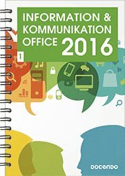 Information och kommunikation 1, Office 2016 1