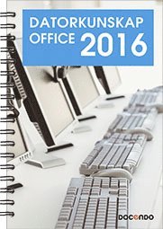 bokomslag Datorkunskap Office 2016