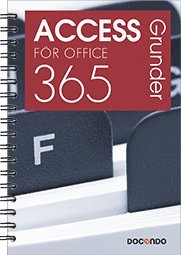 bokomslag Access för Office 365 Grunder