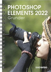 bokomslag Photoshop Elements 2022 Grunder