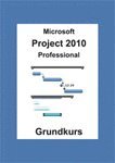 bokomslag Microsoft Project 2010 Professional, Grundkurs