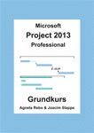 bokomslag Microsoft Project 2013 Professional Grundkurs