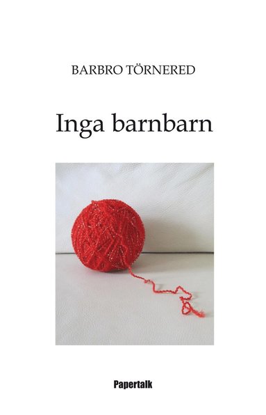 bokomslag Inga barnbarn