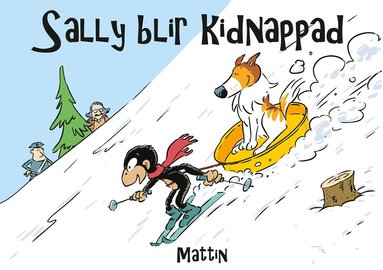 Mattin - Sally blir kidnappad, Inbunden