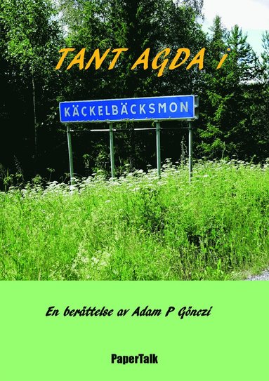 bokomslag Tant Agda i Käckelbäcksmon