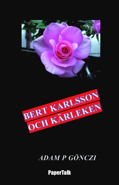 bokomslag Bert Karlsson och kärleken