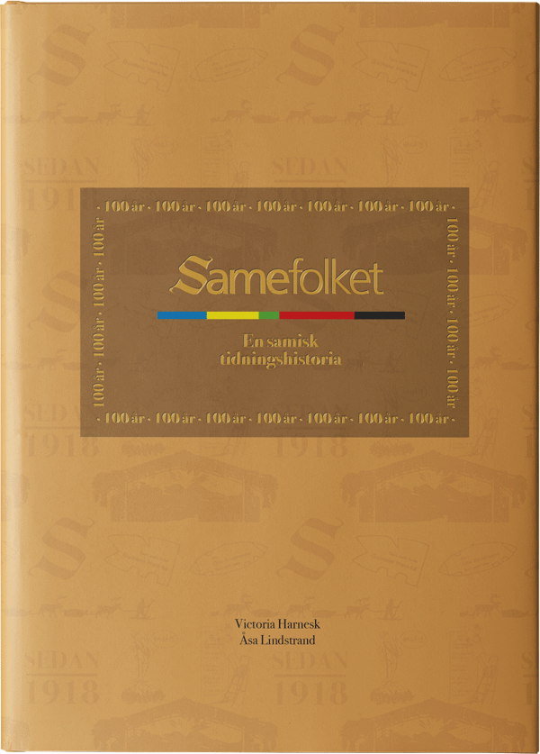 Samefolket : en samisk tidningshistoria 1