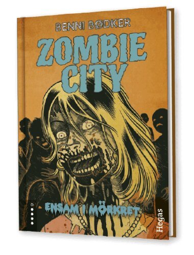 Benni Bødker - Zombie City. Ensam i mörkret, Inbunden