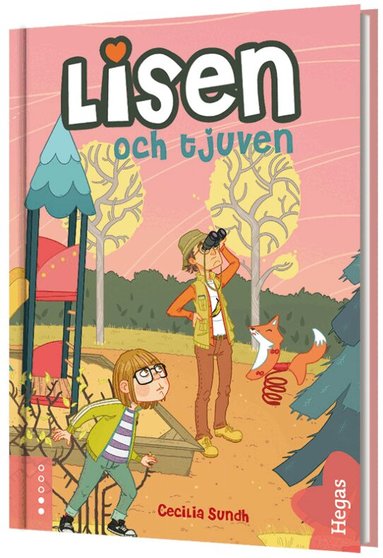 Cecilia Sundh - Lisen och tjuven, Inbunden