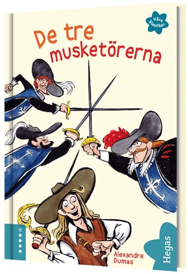 Alexandre Dumas, Wolfgang Knape - De tre musketörerna, Inbunden