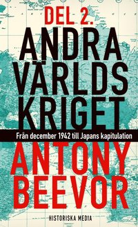 bokomslag Andra världskriget. D. 2, Från december 1942 till Japans kapitulation