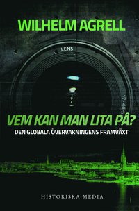 bokomslag Vem kan man lita på? : den globala övervakningens framväxt