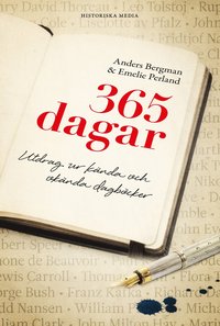 bokomslag 365 dagar : utdrag ur kända och okända dagböcker