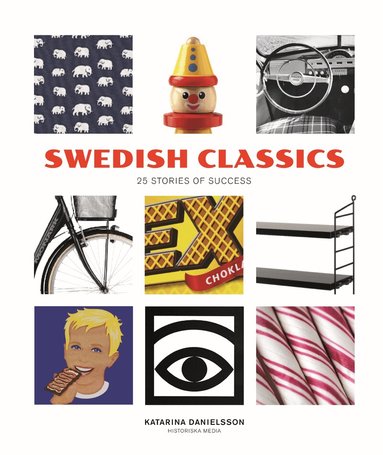 Katarina Danielsson - Swedish Classics : 25 stories of success, Inbunden