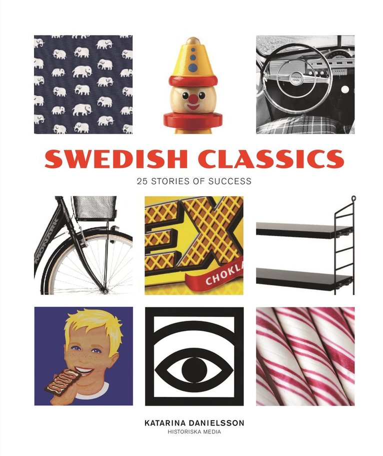 Swedish Classics : 25 stories of success 1