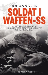 bokomslag Soldat i Waffen-SS : ett ögonvittne berättar