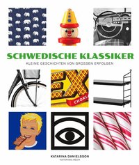 bokomslag Schwedische Klassiker : kleine geschichten von grossen erfoldgen