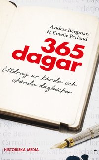 bokomslag 365 dagar : utdrag ur kända och okända dagböcker
