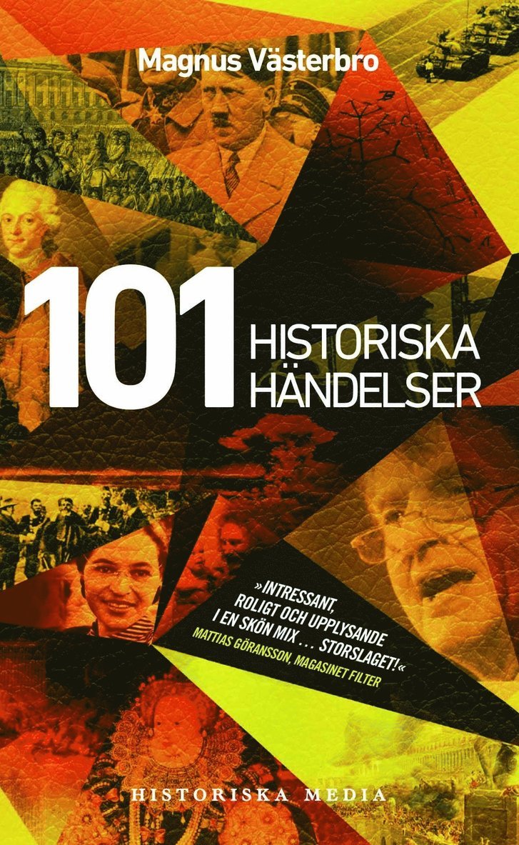 101 historiska händelser : en annorlunda världshistoria 1