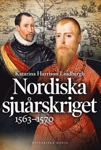 bokomslag Nordiska sjuårskriget 1563-1570