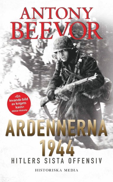 bokomslag Ardennerna 1944 : Hitlers sista offensiv