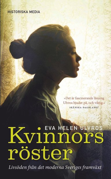 bokomslag Kvinnors röster : livsöden från det moderna Sveriges framväxt
