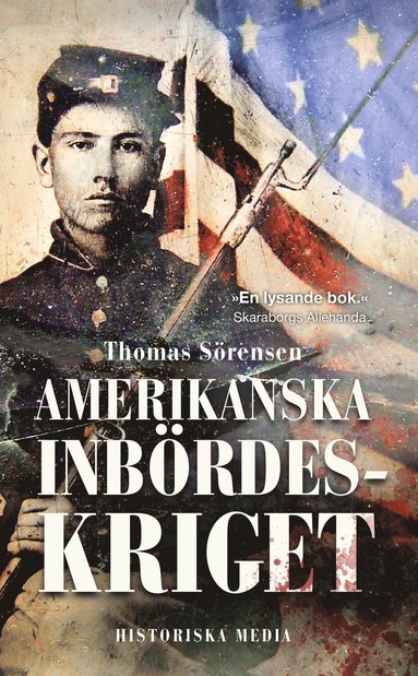 bokomslag Amerikanska inbördeskriget 1861-1865