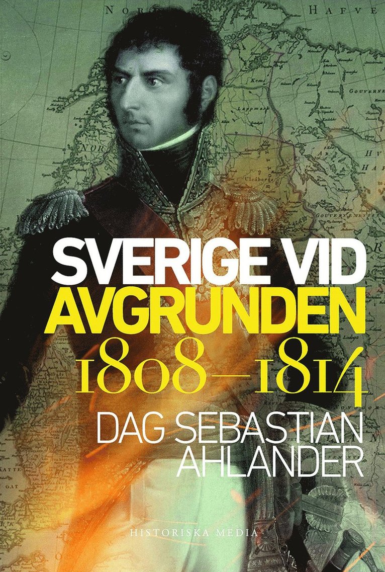 Sverige vid avgrunden 1808-1814 1