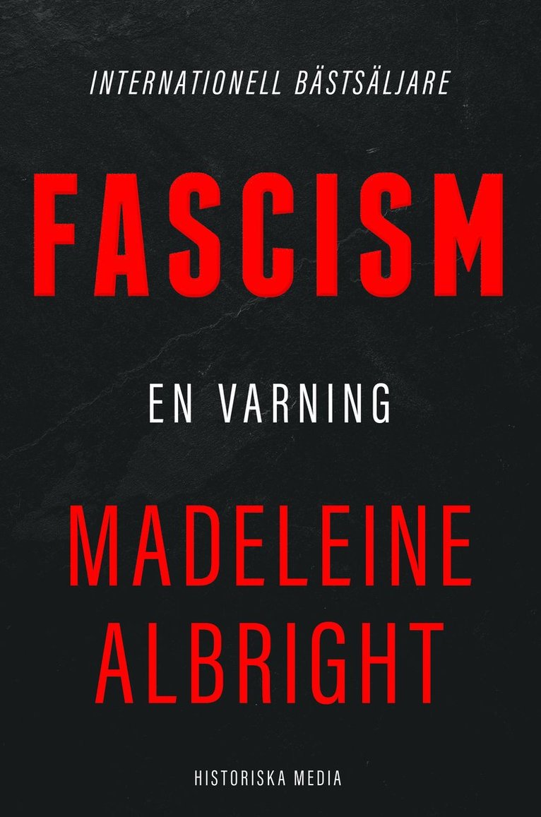 Madeleine Albright - Fascism : en varning, Inbunden