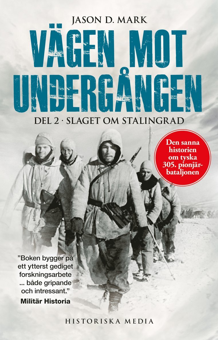 Jason D. Mark - Vägen mot undergången. Del 2, Slaget om Stalingrad, Häftad