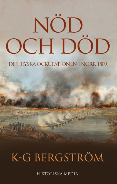 bokomslag Nöd och död : den ryska ockupationen i norr 1809