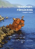 Göran Stöth, Klas Borssén, Stig Carlsson - Transportförsäkring - trygghet i affärer, Häftad
