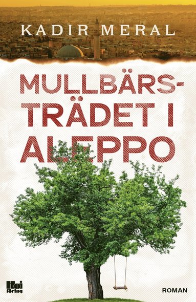 bokomslag Mullbärsträdet i Aleppo