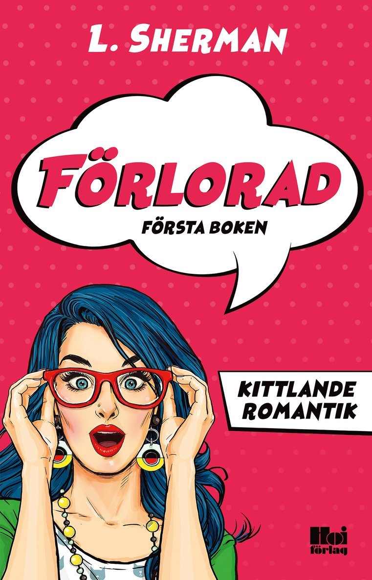 L. Sherman - Förlorad – första boken, Häftad