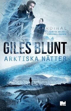 Giles Blunt - Arktiska nätter, Häftad