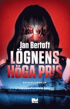 bokomslag Lögnens höga pris