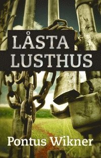 bokomslag Låsta lusthus