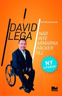 David Lega, Petter Karlsson - När inte armarna räcker till, Häftad