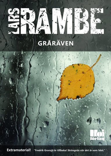 Lars Rambe - Gråräven, Häftad