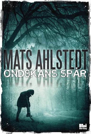 Mats Ahlstedt - Ondskans spår, Pocket