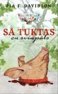 Så tuktas en svinpäls