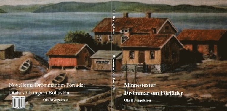Ola Bryngelsson - Drömmar om Förfäder, Häftad