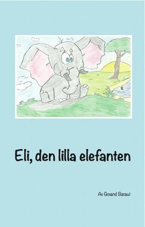 bokomslag Eli, den lilla elefanten