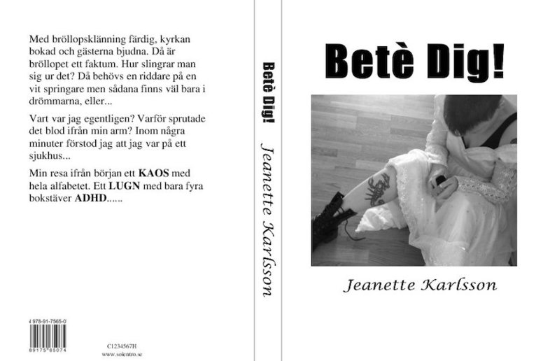 Jeanette Karlsson - Betè Dig!, Häftad