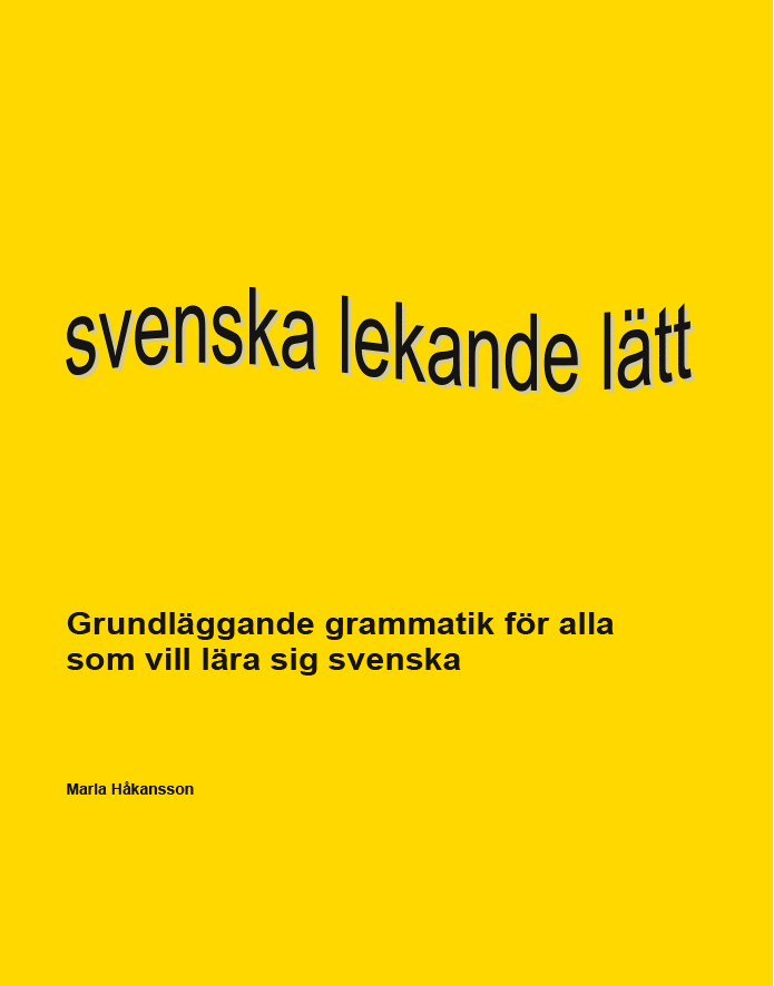 Svenska lekande lätt - en grammatikbok 1