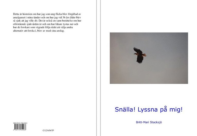 Snälla! Lyssna på mig! 1