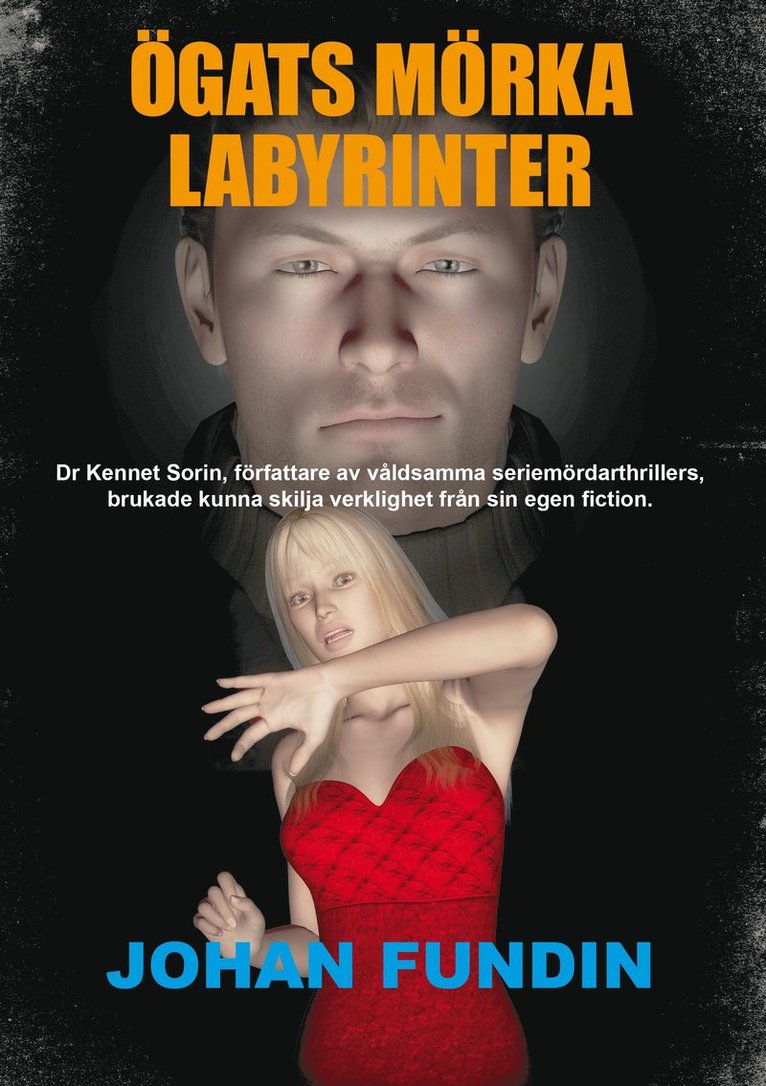 Johan Fundin - Ögats mörka labyrinter, Häftad