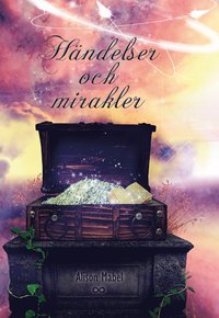 bokomslag Händelser och Mirakler