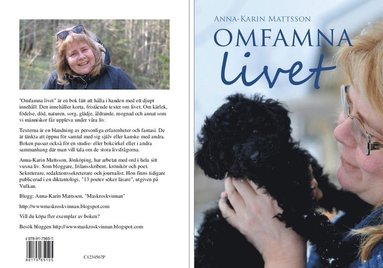 bokomslag Omfamna livet : en bok om livet - ljus och mörker