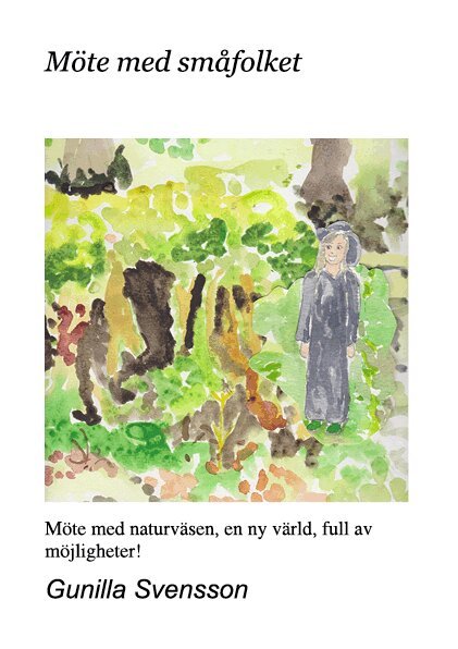 Gunilla Svensson - Möte med småfolket, Häftad. Tillgänglighet: Lägg i varukorg